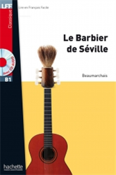 Lire en Français Facile B1 - Classiques - Le Barbier de Séville (+ CD audio)